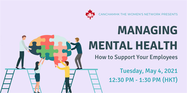 CanCham Hong Kong: Managing Mental Health: How to support your employees