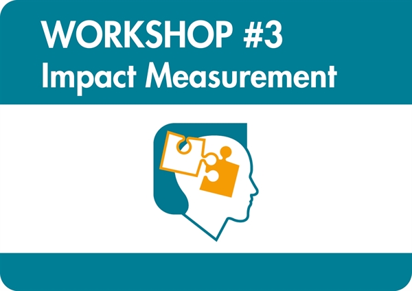Workshop #3 – Impact Measurement